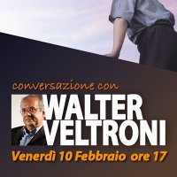 Conversazione con Walter Veltroni
